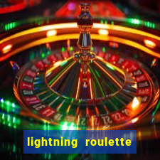 lightning roulette como jogar